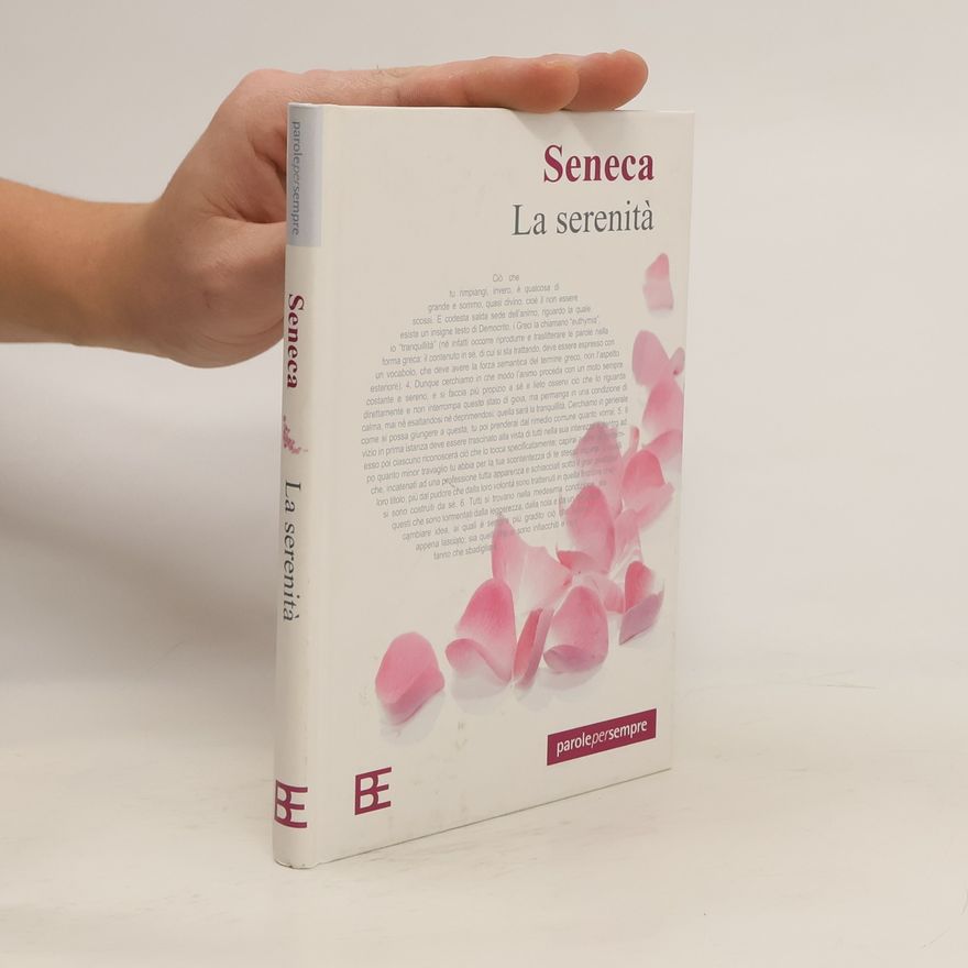 Lucius Annaeus Seneca La serenità