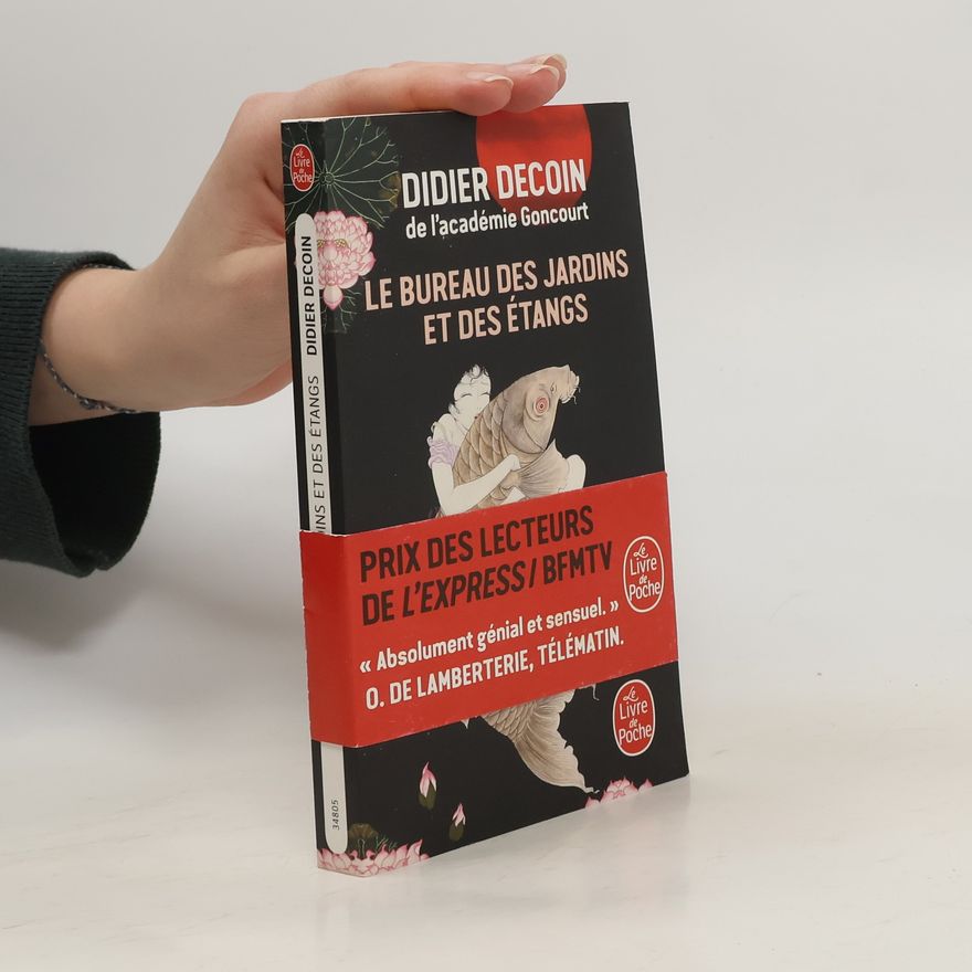 Didier Decoin Le bureau des jardins et des étangs