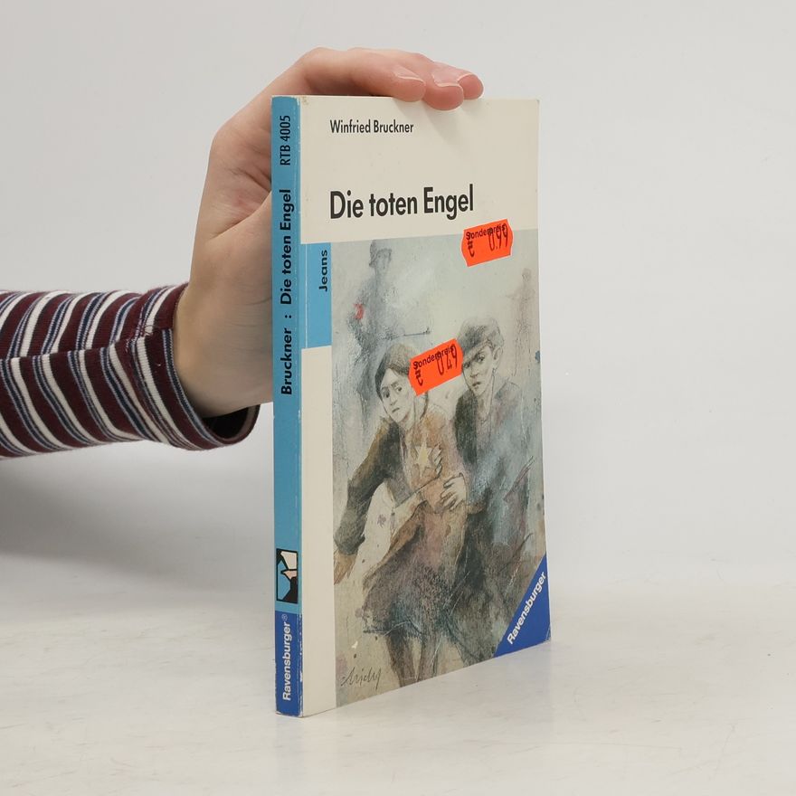 Winfried Bruckner Die toten Engel