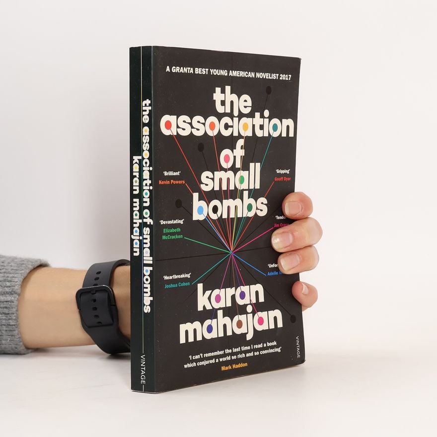 Karan Mahajan The Association of Small Bombs