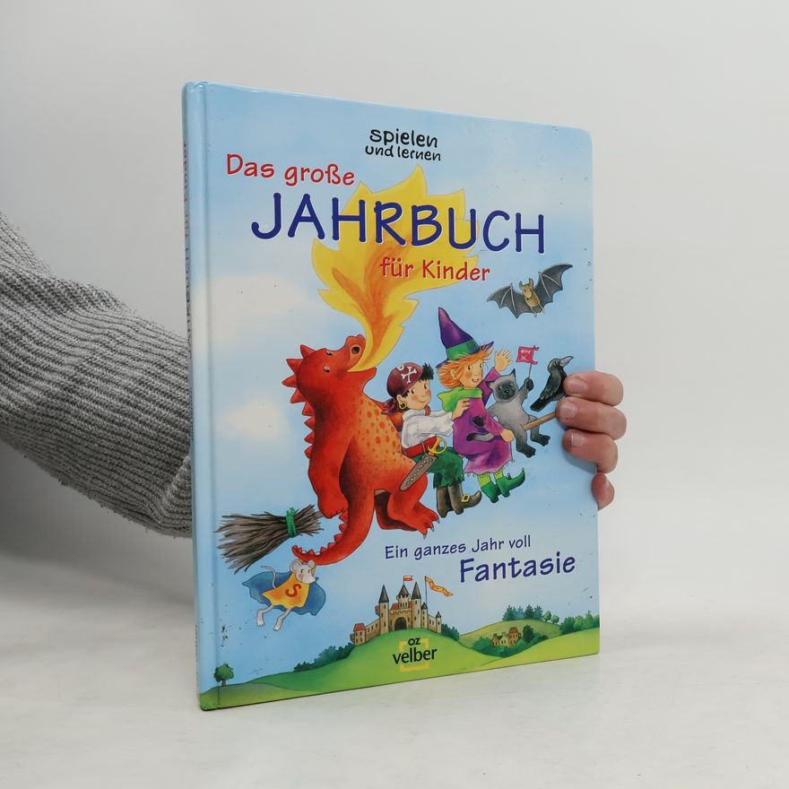 Birgit Oesterle Das große Spielen-und-Lernen-Jahrbuch für Kinder