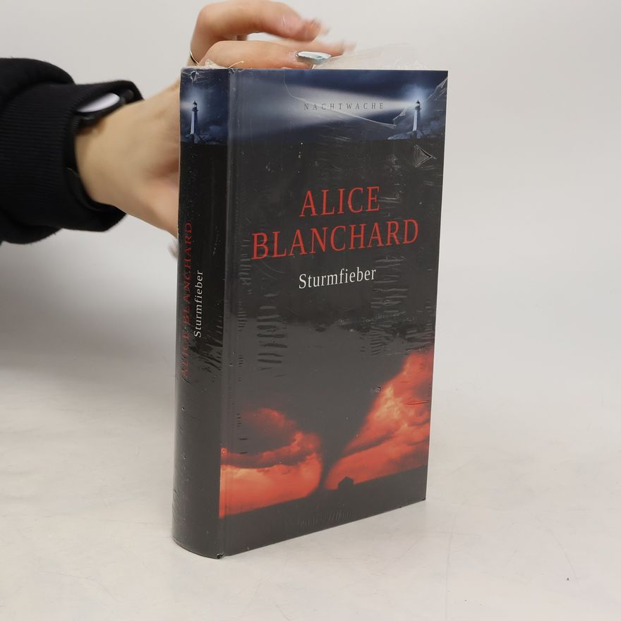 Alice Blanchard Sturmfieber