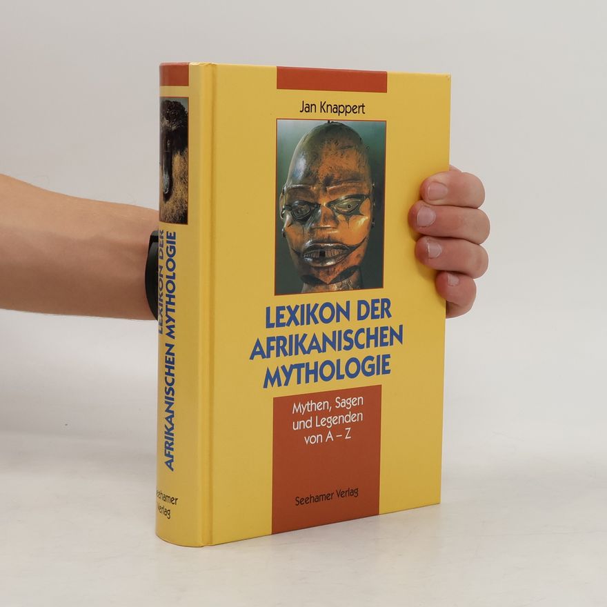 Jan Knappert Lexikon der afrikanischen Mythologie