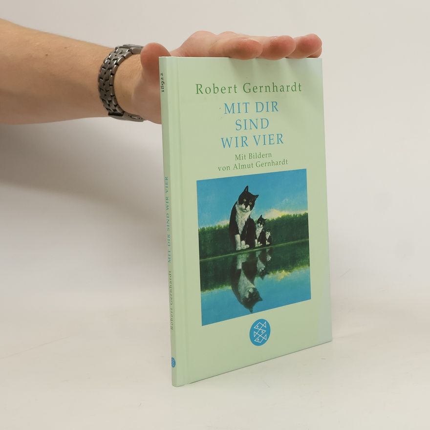 Robert Gernhardt Mit dir sind wir vier