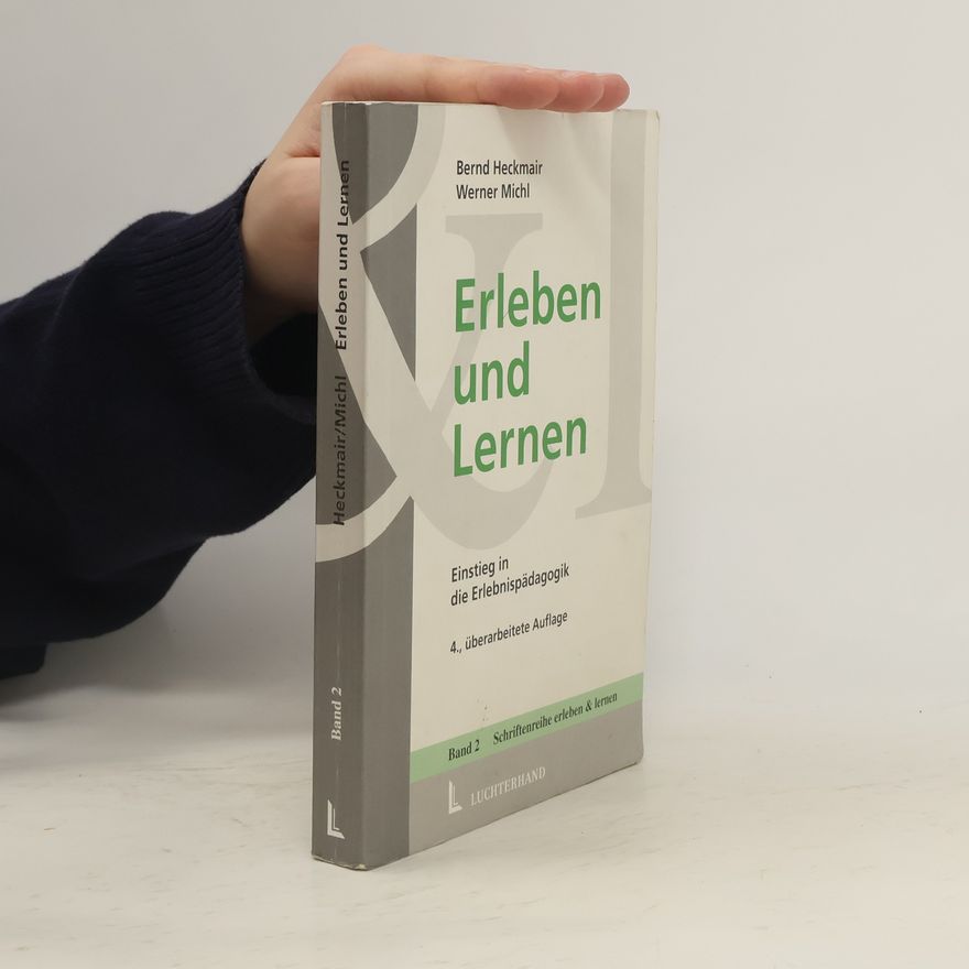 Bernd Heckmair Erleben und Lernen