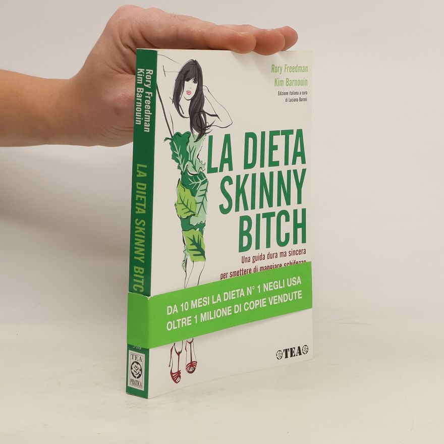 Rory Freedman La dieta Skinny Bitch