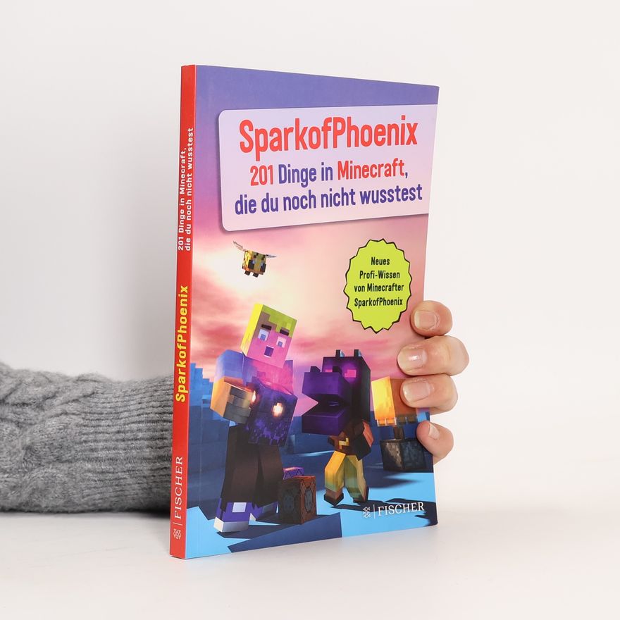 SparkofPhoenix SparkofPhoenix: 201 Dinge in Minecraft, die du noch nicht wusstest