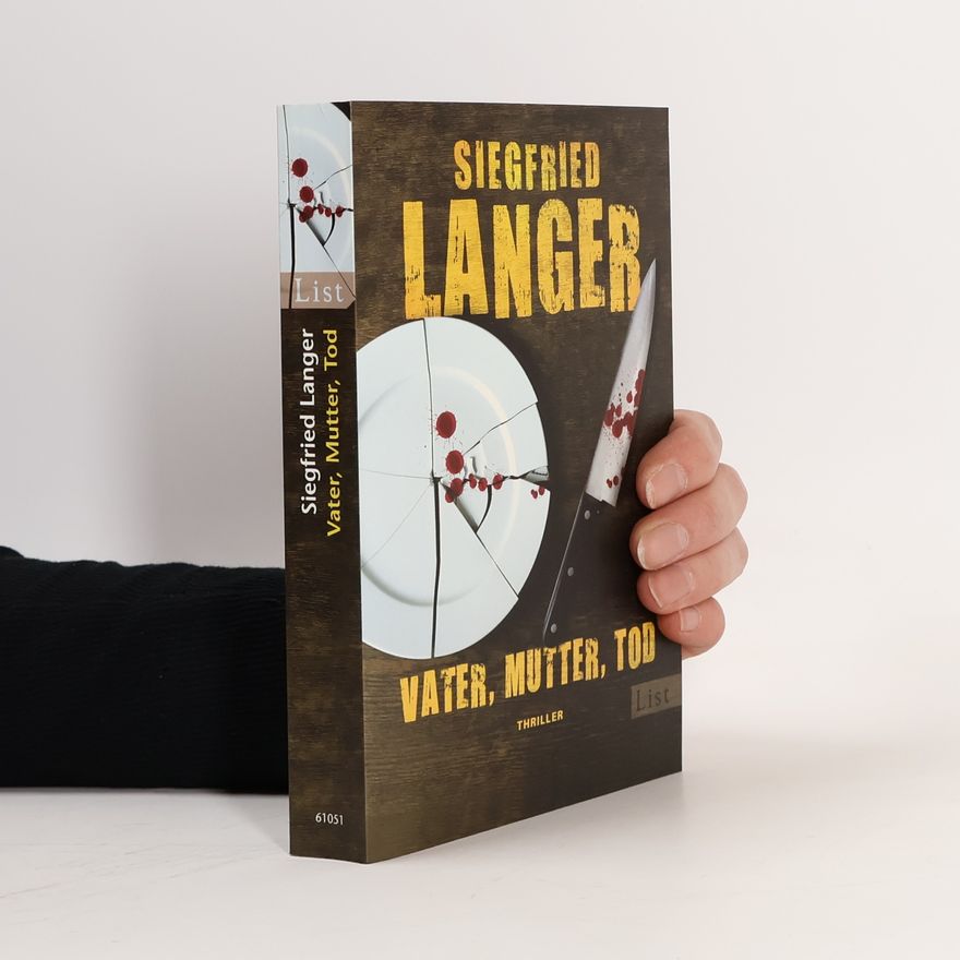 Siegfried Langer Vater, Mutter, Tod