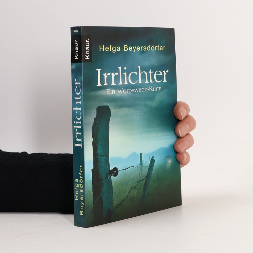 Helga Beyersdörfer Irrlichter