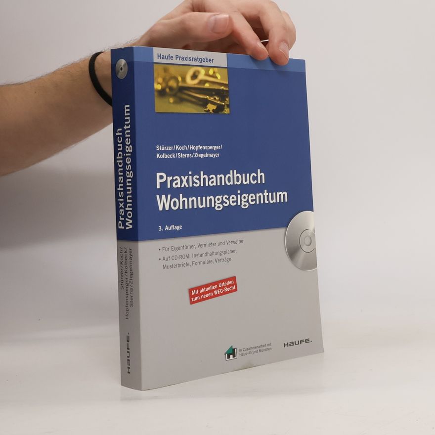 Rudolf Stürzer Praxishandbuch Wohnungseigentum