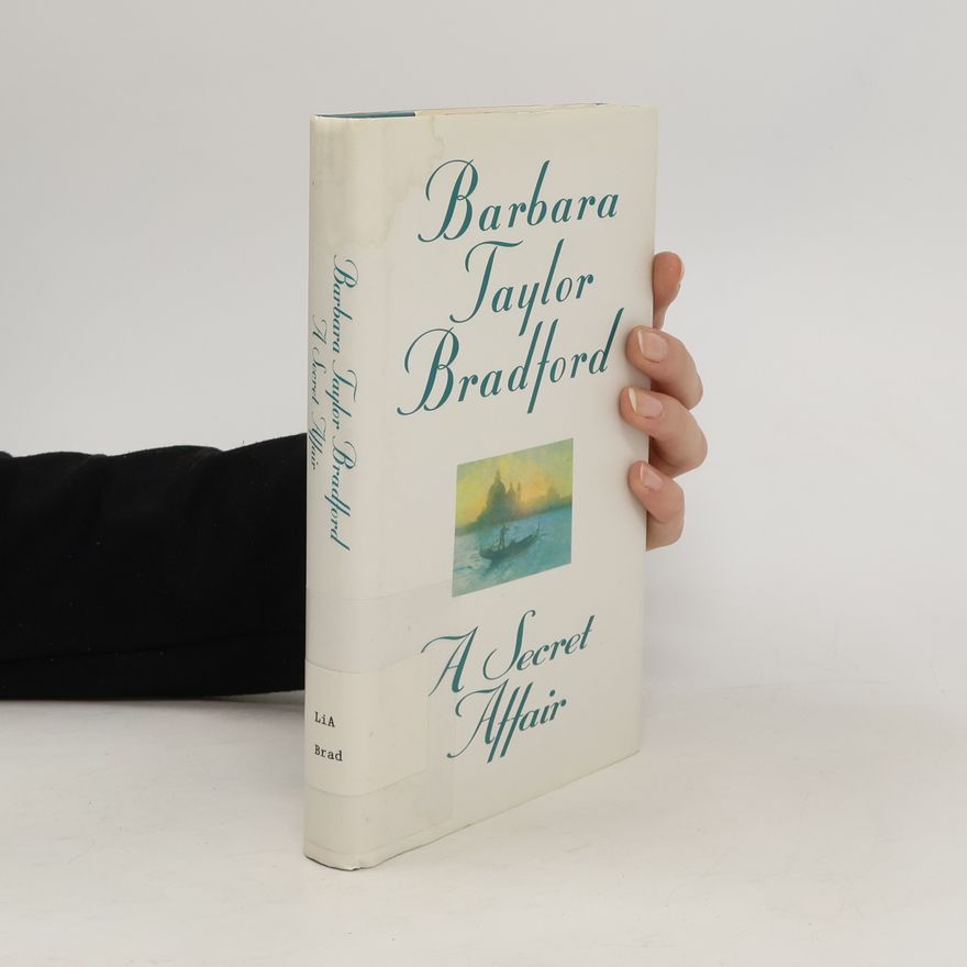 Barbara Taylor Bradford A Secret Affair