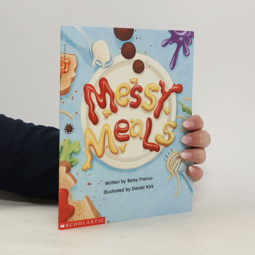 Daniel Kirk Messy Meals