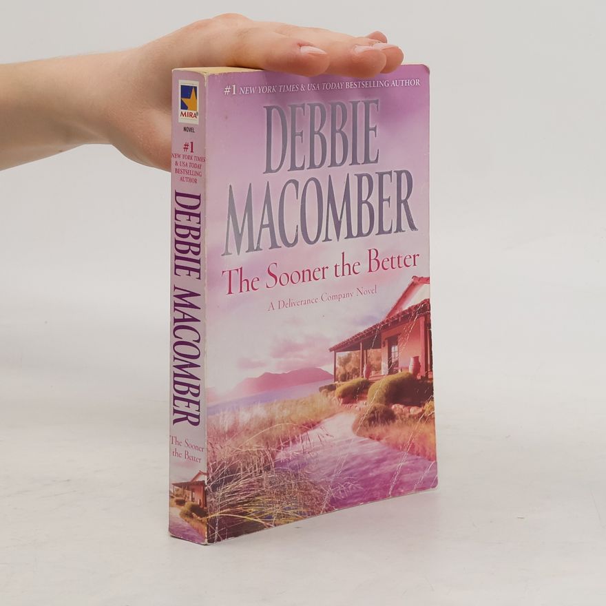 Debbie Macomber The Sooner the Better