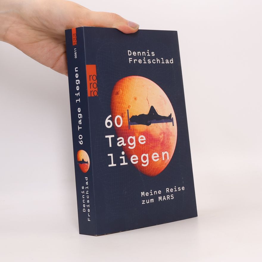 Dennis Freischlad 60 Tage liegen