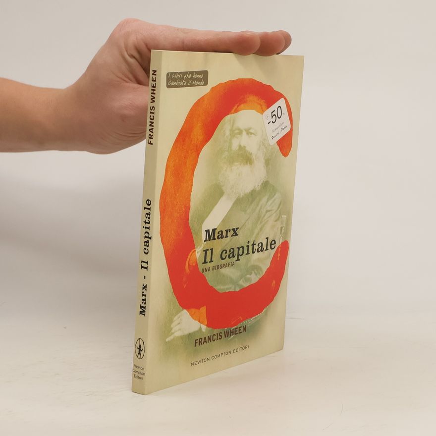 Francis Wheen Marx Il Capitale