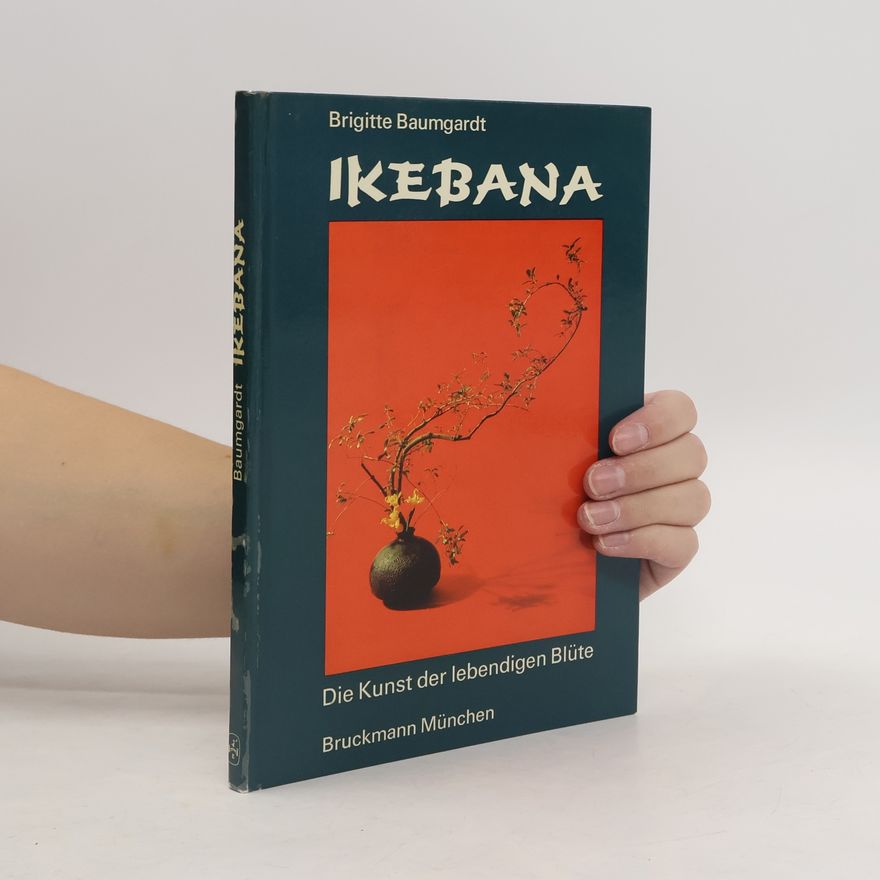 Brigitte Baumgardt Ikebana