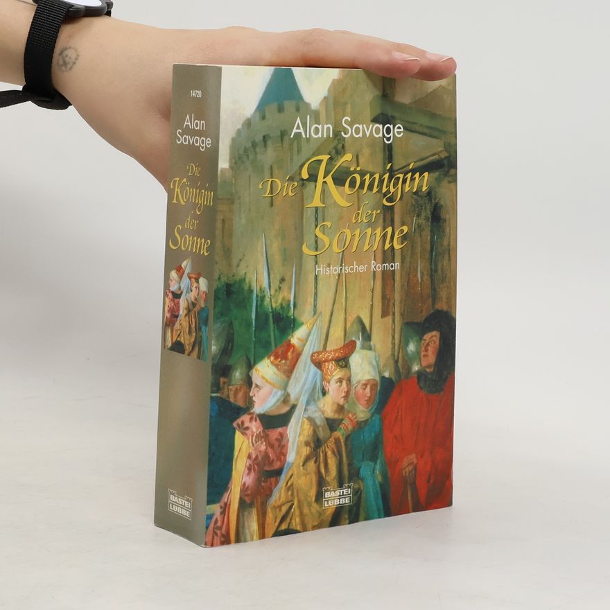 Alan Savage Die Königin der Sonne