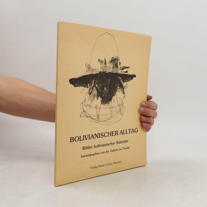 Autorenkollektiv Bolivianischer Alltag