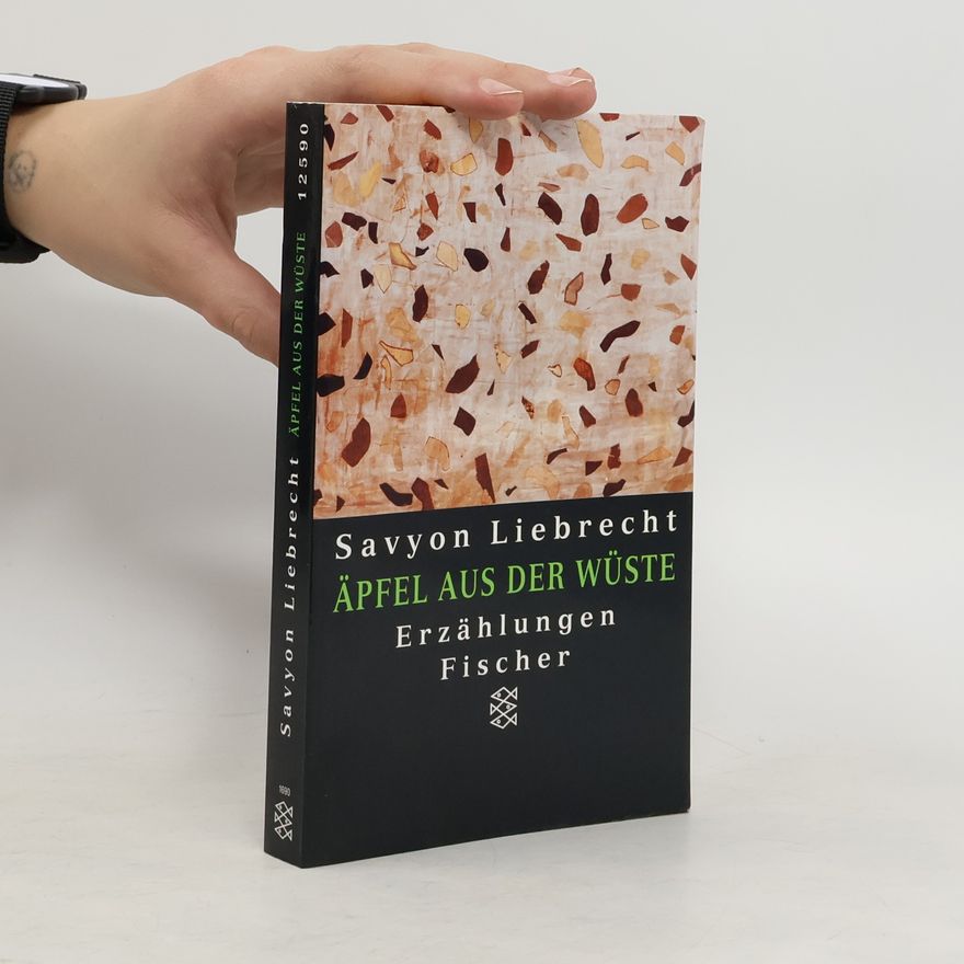 Savyon Librekht Äpfel aus der Wüste