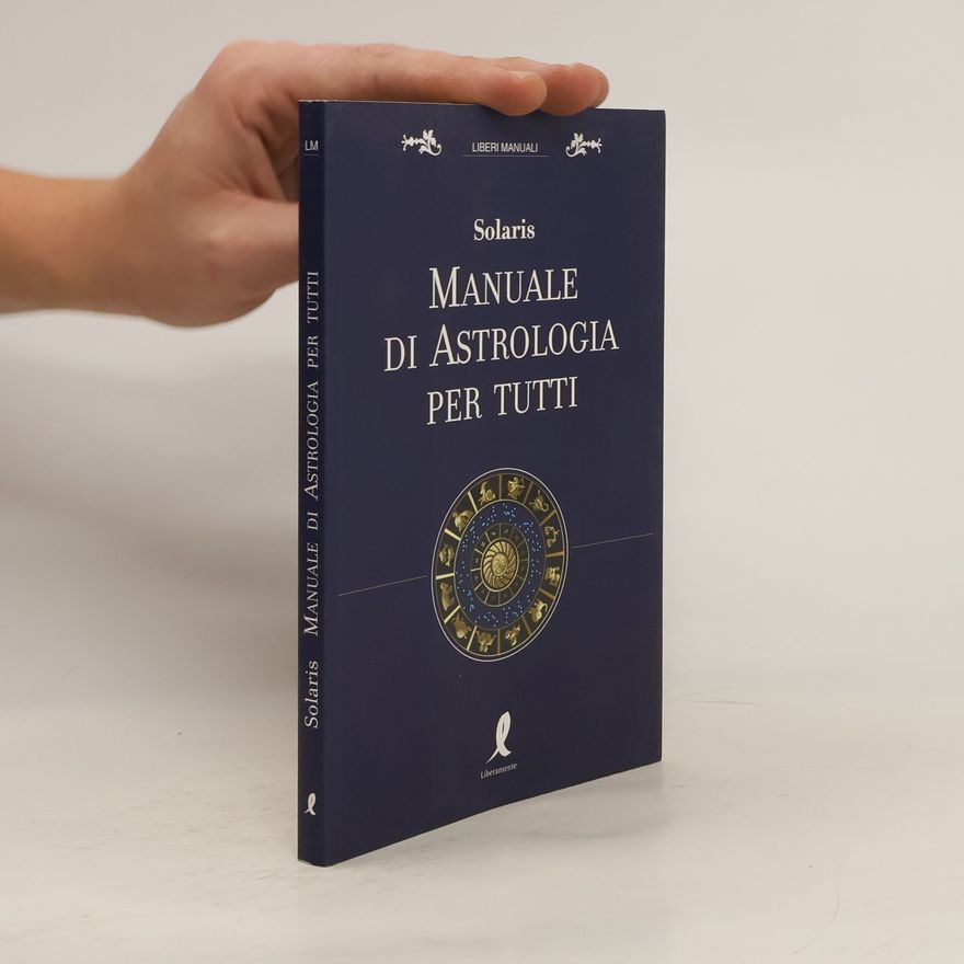 Solaris Manuale di astrologia per tutti