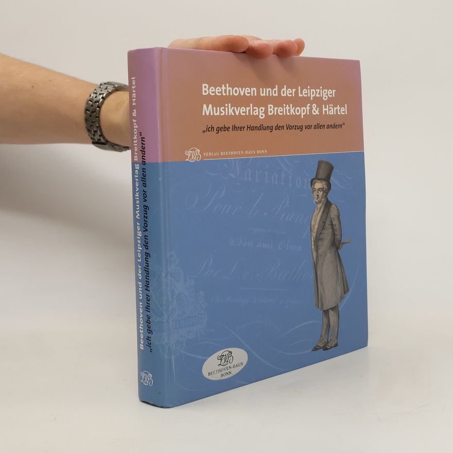 Nicole Kämpken Beethoven und der Leipziger Musikverlag Breitkopf & Härtel