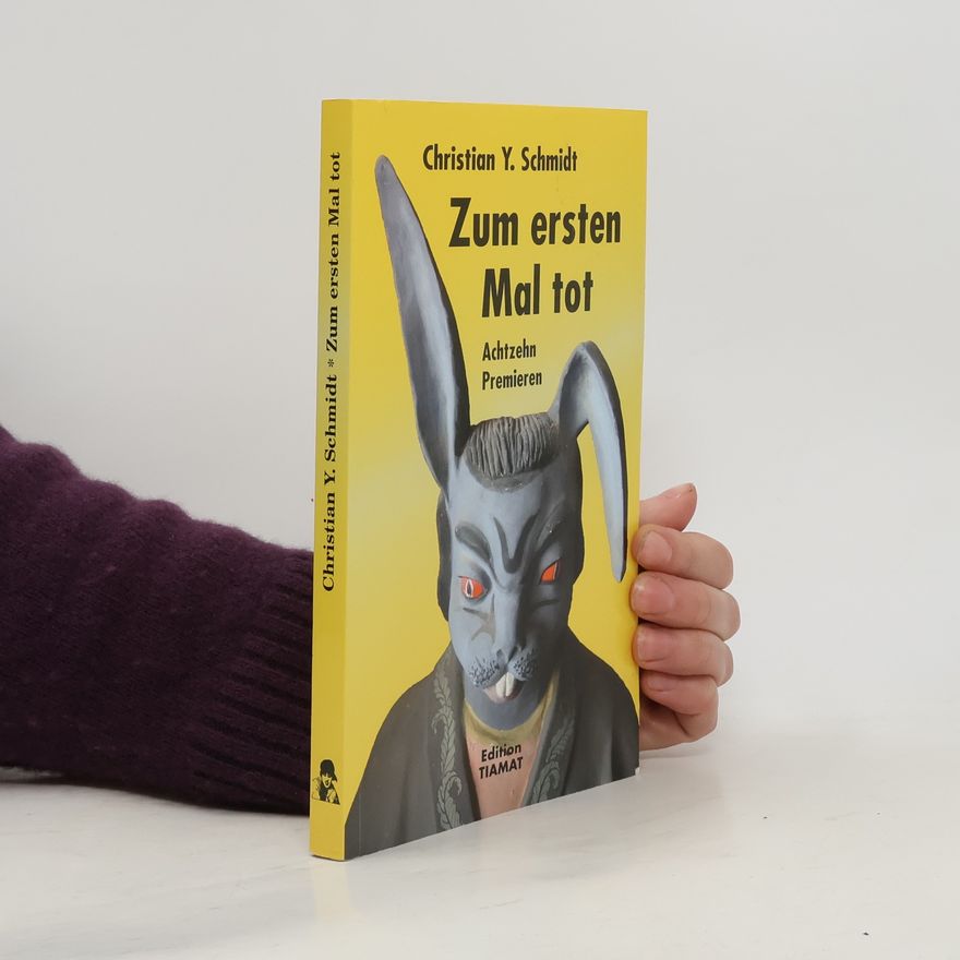 Christian Y. Schmidt Zum ersten Mal tot