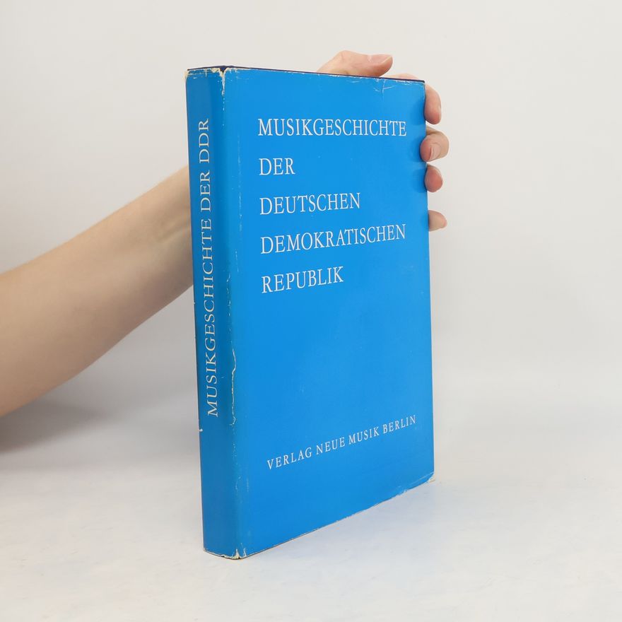 Autorenkollektiv Musikgeschichte der Deutschen Demokratischen Republik