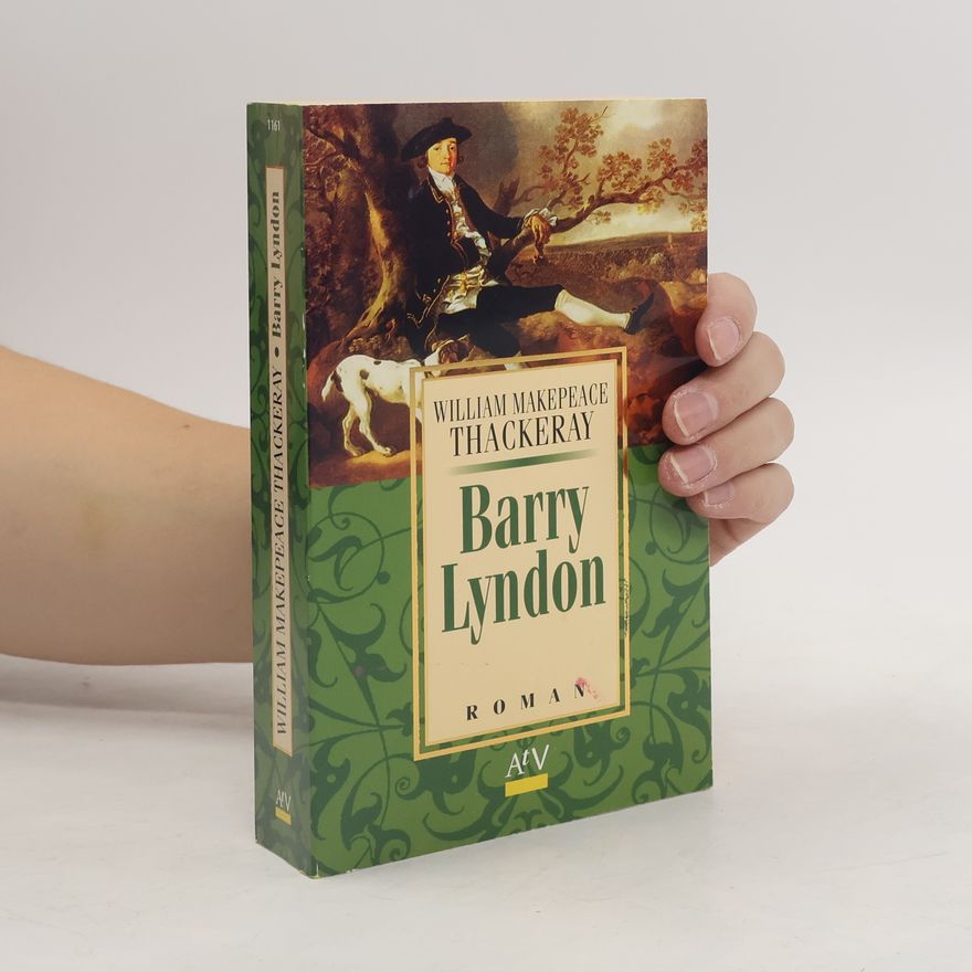 William Makepeace Thackeray Barry Lyndon