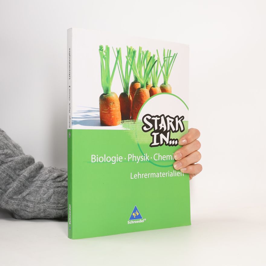 Autorenkollektiv Stark in ... Biologie, Physik, Chemie