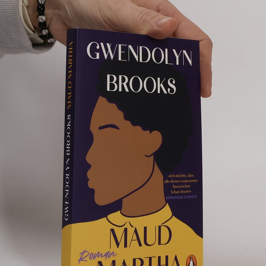 Gwendolyn Brooks Maud Martha