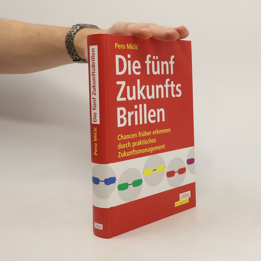 Pero Mic ic Die fünf Zukunftsbrillen