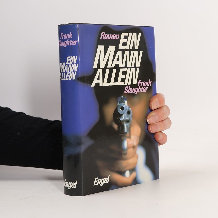 Frank Gill Slaughter Ein Mann allein