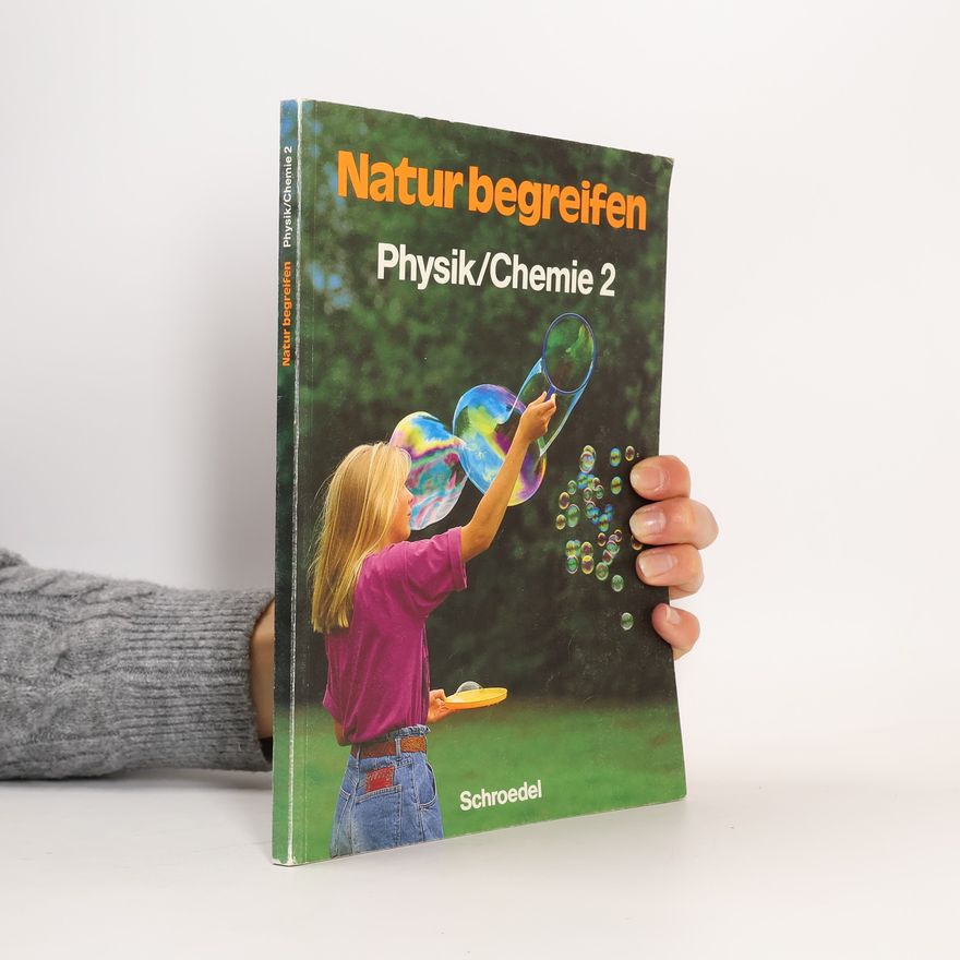Autorenkollektiv Natur begreifen - Physik, Chemie