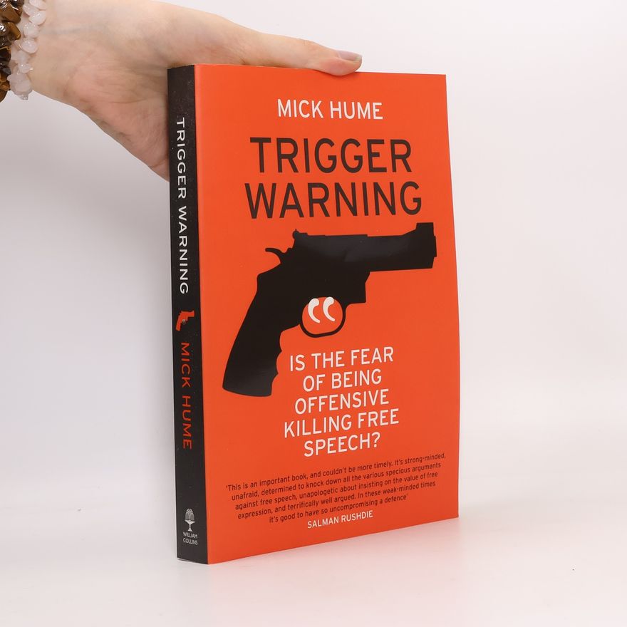 Mick Hume Trigger Warning