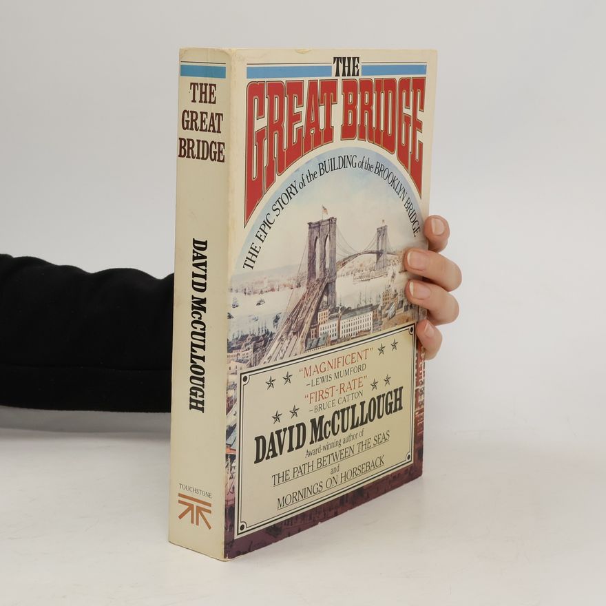 David McCullough The Great Bridge
