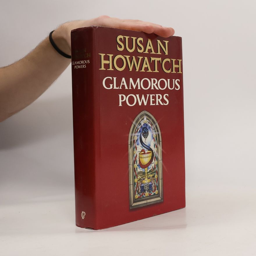 Susan Howatch Glamorous Powers