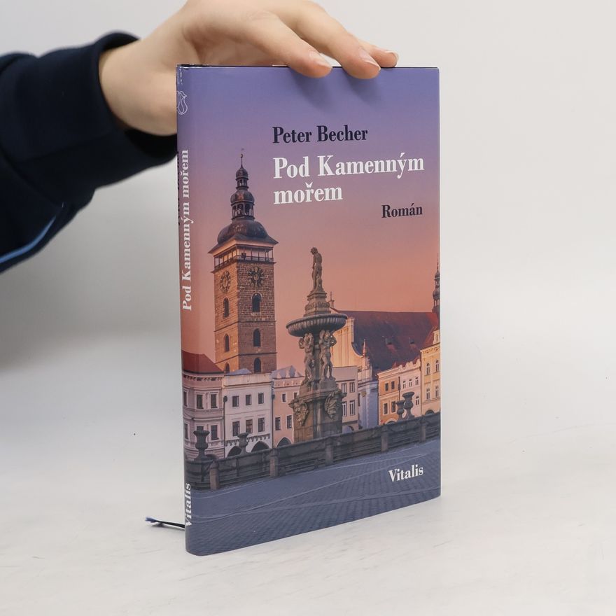 Peter Becher Pod Kamenným mořem
