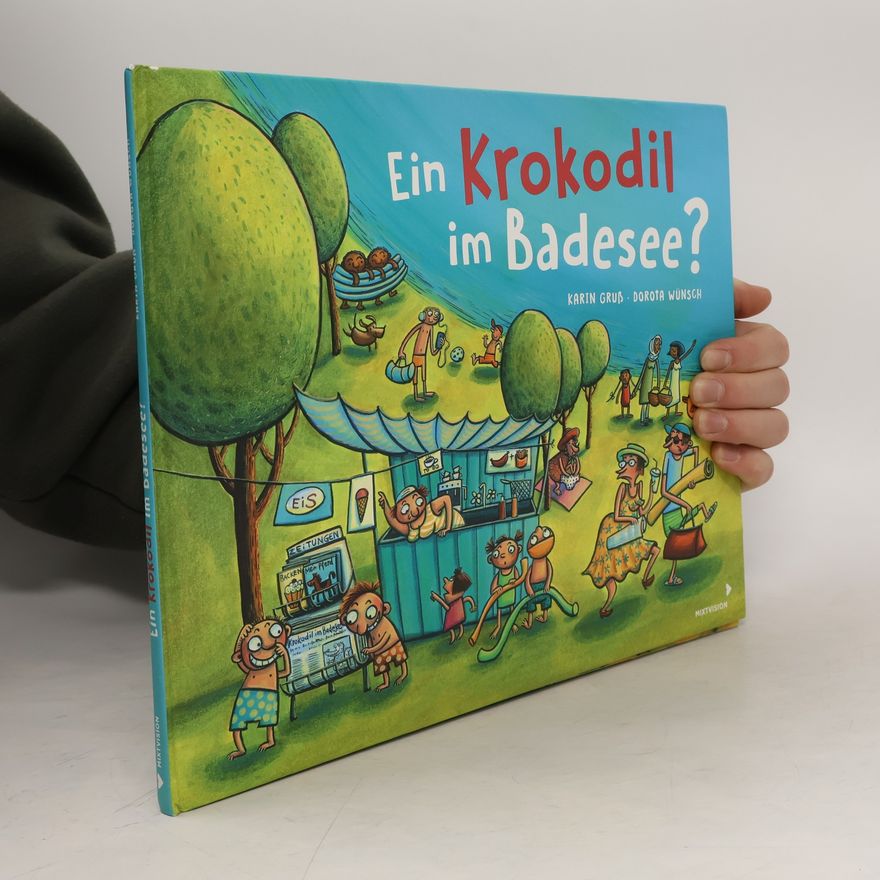 Karin Gruß Ein Krokodil am Badesee?
