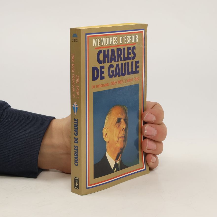 Charles de Gaulle Mémoires d'espoir