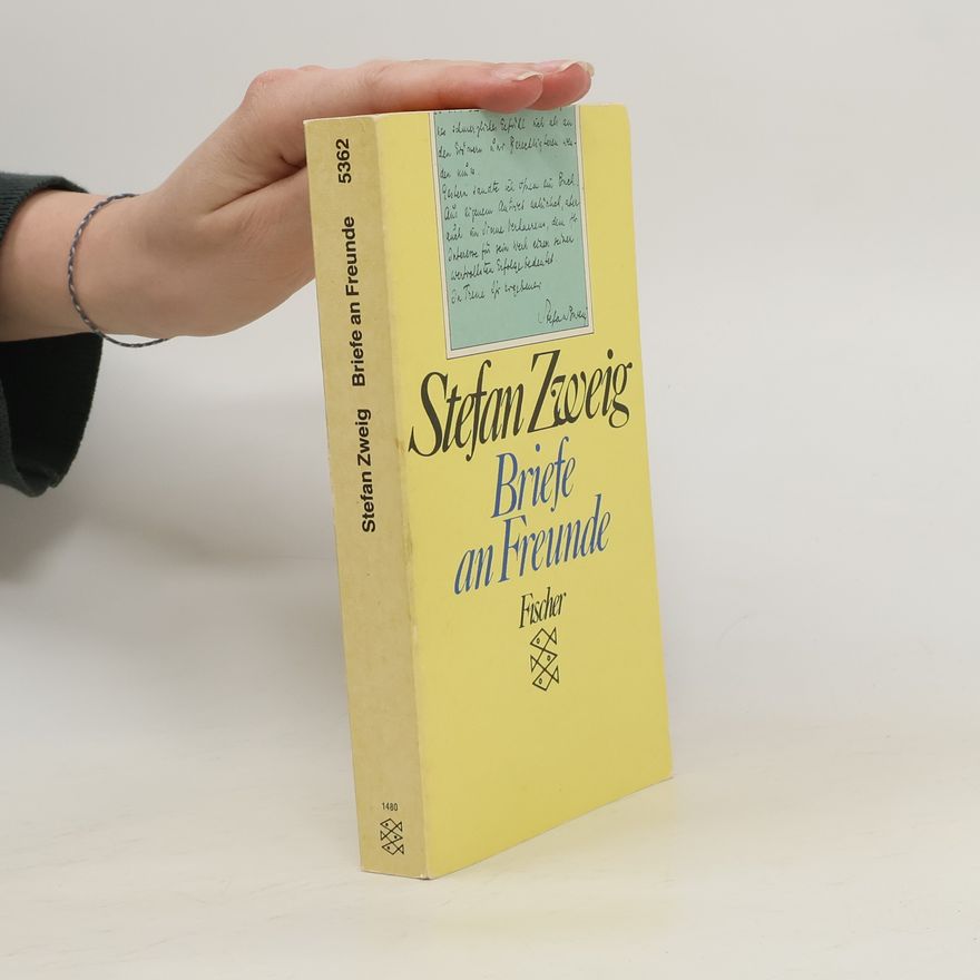 Stefan Zweig Briefe an Freunde