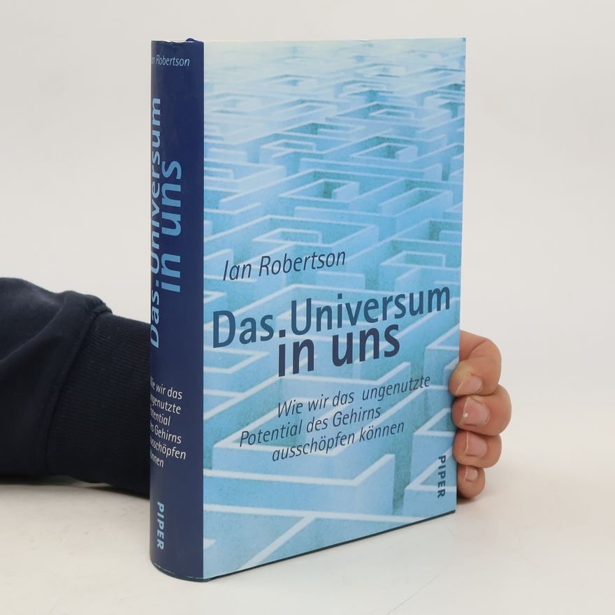 Ian Robertson Das Universum in uns