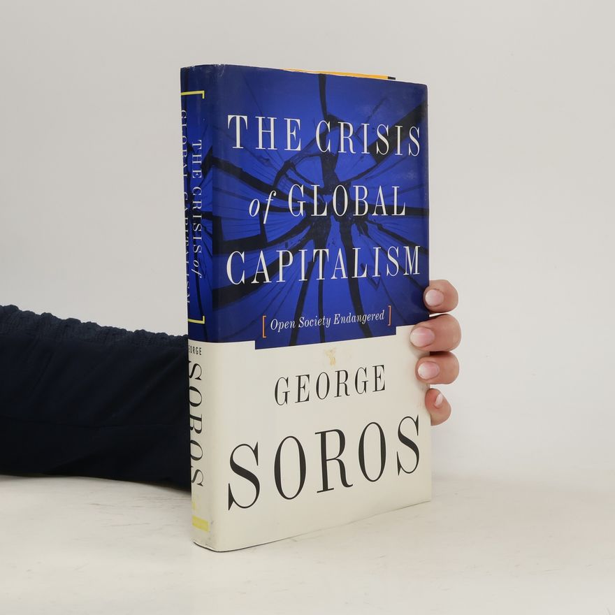 George Soros The Crisis of Global Capitalism