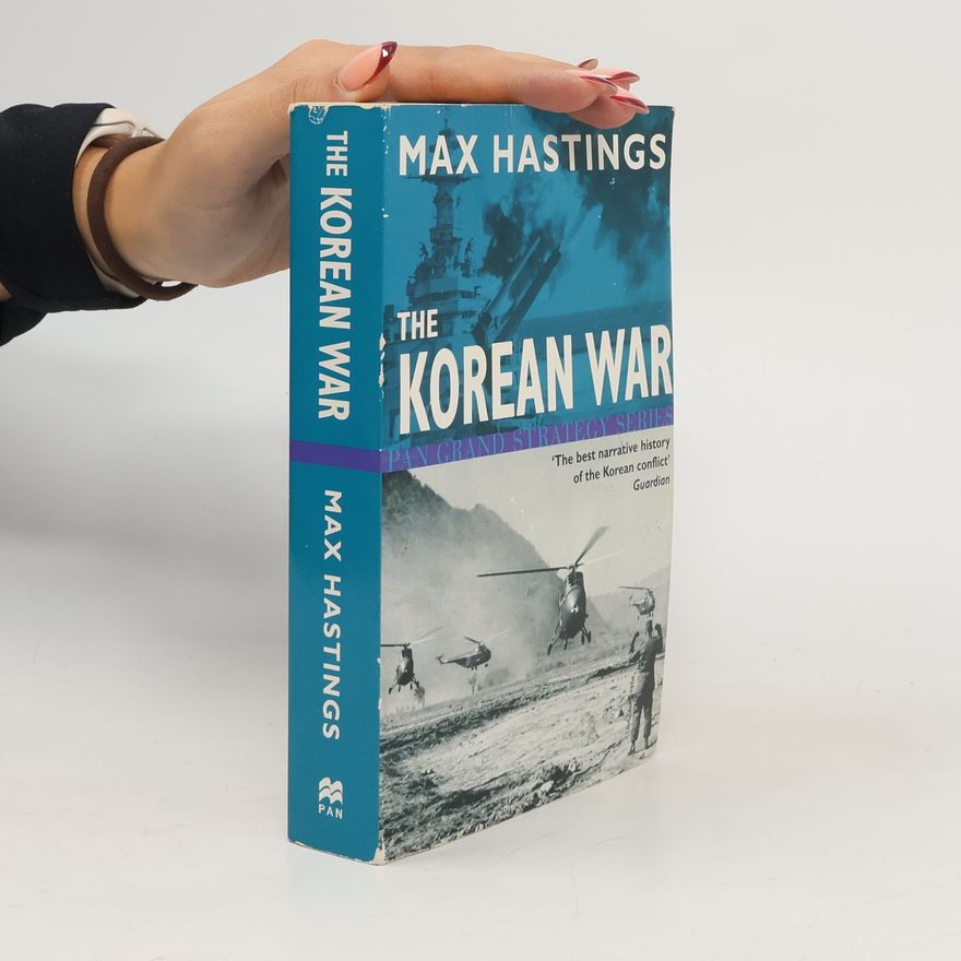 Max Hastings The Korean War