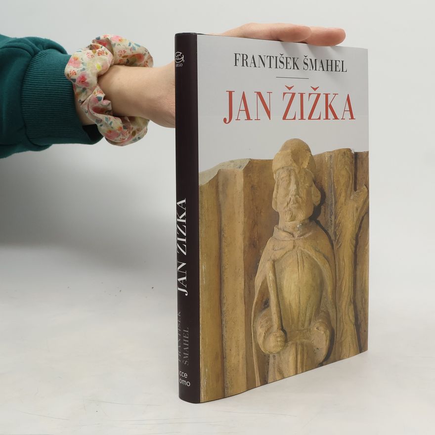 František Šmahel Jan Žižka