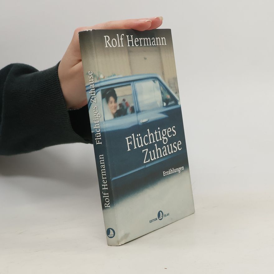 Rolf-Hermann Henniges Flüchtiges Zuhause