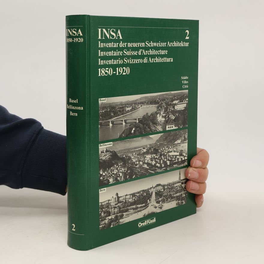 Autorenkollektiv INSA. Inventar der neueren Schweizer Architektur 2