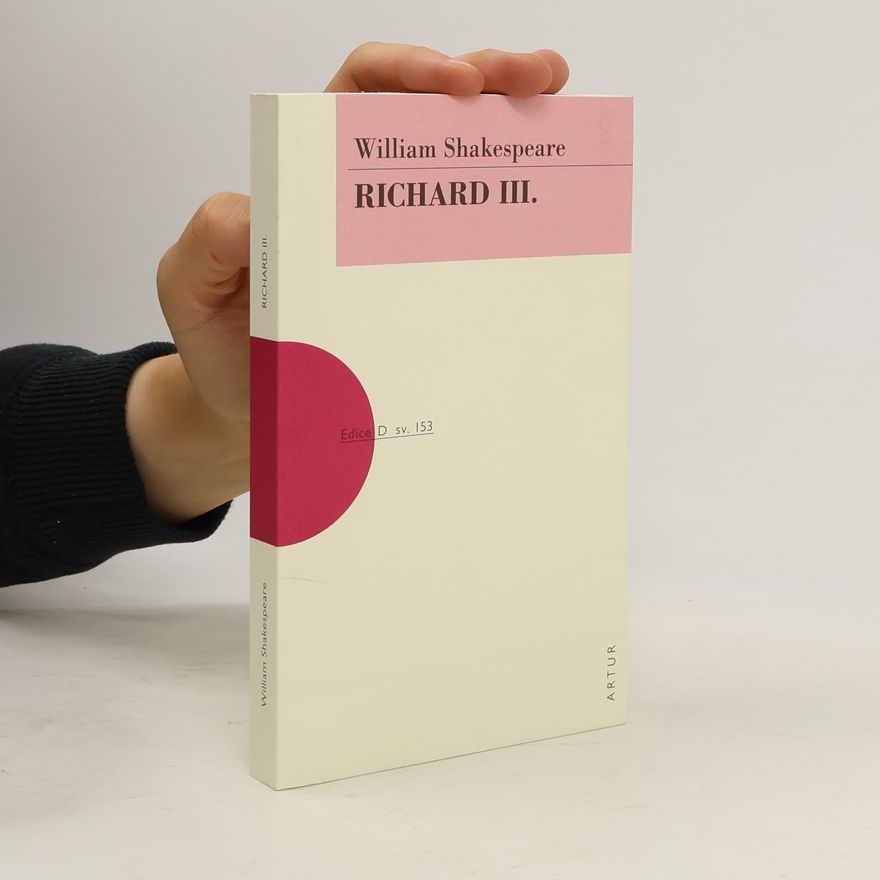 William Shakespeare Richard III.