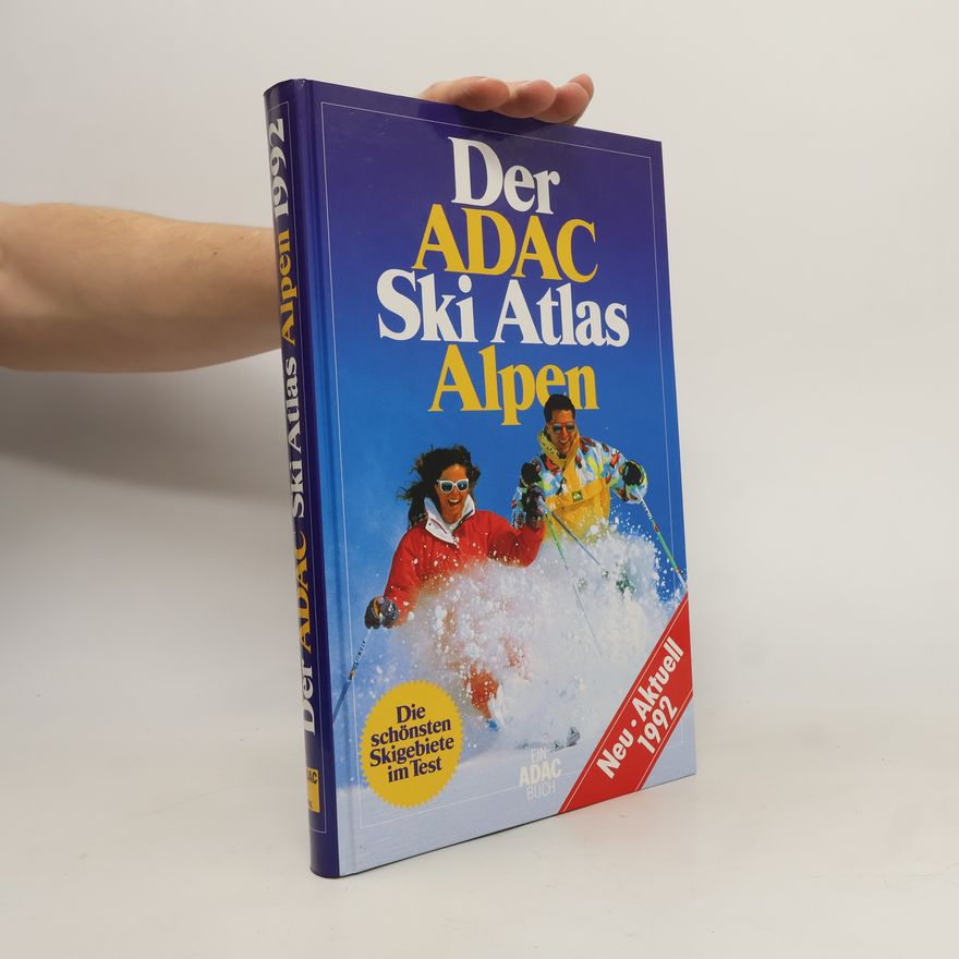 Leonore Ander Der ADAC Ski Atlas Alpen