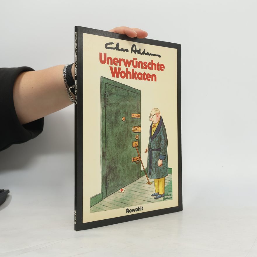 Charles Addams Unerwünschte Wohltaten