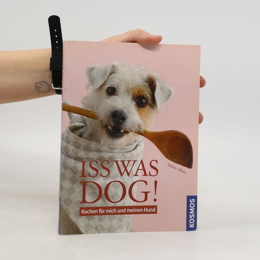 Sabine Hans Iss was, dog!